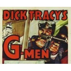 DICK TRACY'S G-MEN, 15 CHAPTER SERIAL, 1939